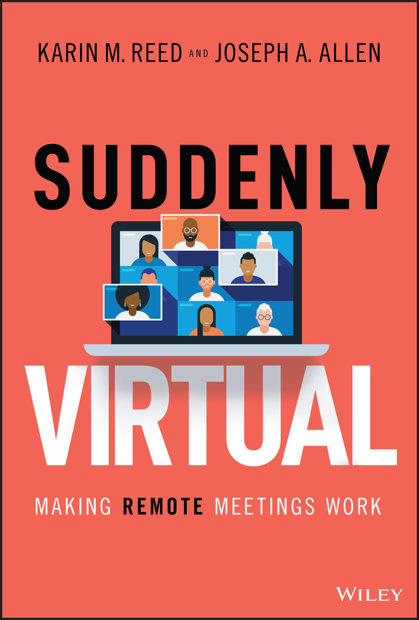Suddenly virtual: making remote meetings work Ebook